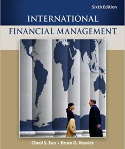 (eBook PDF) International Financial Management 6th Edition by Cheol Eun