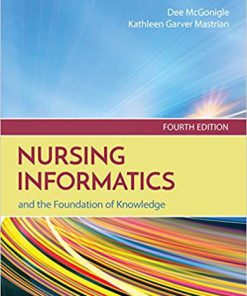 (Original PDF) Nursing Informatics and the Foundation of Knowledge 4th Edition
