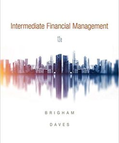 (eBook PDF) Intermediate Financial Management 13th Edition by Eugene F. Brigham