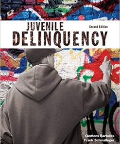 (eBook PDF) Juvenile Delinquency (The Justice Series) 2nd Edition by Clemens Bartollas