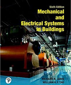 (eBook PDF) Mechanical and Electrical Systems in Buildings 6th Edition by Richard R. Janis
