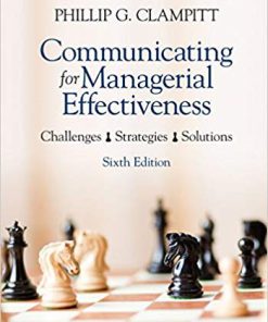 (eBook PDF) Communicating for Managerial Effectiveness: Challenges , Strategies , Solutions 6th Edition