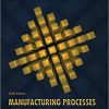 (eBook PDF) Manufacturing Processes for Engineering Materials 6th Edition
