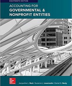 (eBook PDF) Accounting for Governmental & Nonprofit Entities 18th Edition
