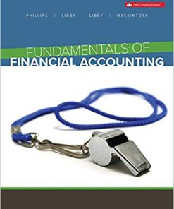 (eBook PDF) Fundamentals of Financial Accounting 5th Canadian Edition by Fred Phillips