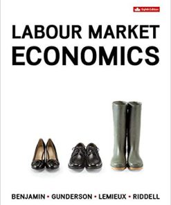 (eBook PDF) Labour Market Economics 8th Canadian Edition