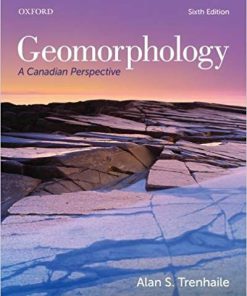 (eBook PDF) Geomorphology A Canadian Perspective 6th Canadian Edition