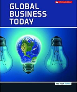 (eBook PDF) Global Business Today 5th Canadian Edition by Charles W. L. Hill Dr