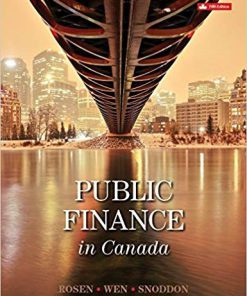 (eBook PDF) Public Finance 5th Canadian Edition by Harvey S Rosen