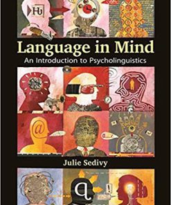 (eBook PDF) Language in Mind: An Introduction to Psycholinguistics by Julie Sedivy