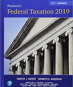 (eBook PDF) Pearson's Federal Taxation 2019 Individuals 32nd Edition by Timothy J. Rupert