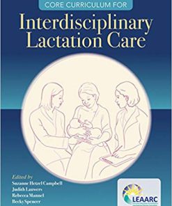 (eBook PDF) Core Curriculum for Interdisciplinary Lactation Care