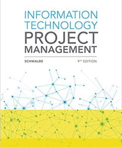 (eBook PDF) Information Technology Project Management 9th Edition by Kathy Schwalbe