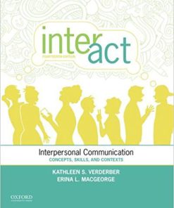 (eBook PDF) Inter-Act Interpersonal Communication Concepts, Skills, and Contexts 14th Edition