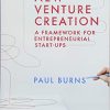 (eBook PDF) New Venture Creation: A Framework for Entrepreneurial Start-ups 2nd ed. 2018 Edition
