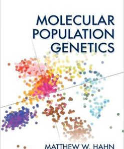 (eBook PDF) Molecular Population Genetics by Matthew W. Hahn