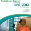 (eBook PDF) Succeeding in Business with Microsoft Excel 2013: A Problem-Solving Approach