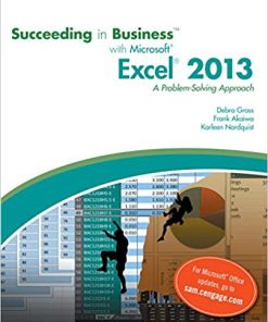 (eBook PDF) Succeeding in Business with Microsoft Excel 2013: A Problem-Solving Approach