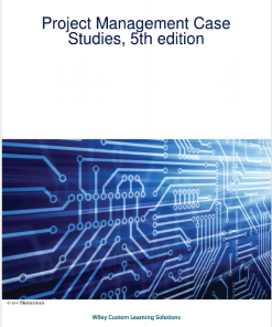 (eBook PDF) Project Management Case Studies, 5th edition For Boston University