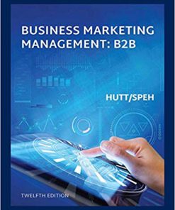 (eBook PDF) Business Marketing Management B2B 12th Edition by Michael D. Hutt