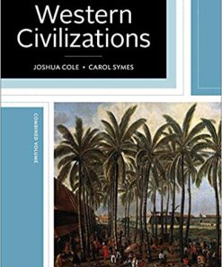 (eBook PDF) Western Civilizations: Their History & Their Culture (Nineteenth Edition) (Vol. One-Volume) 19th Edition