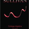 (eBook PDF) College Algebra 10th Edition by Michael Sullivan