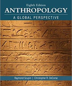 (eBook PDF) Anthropology: A Global Perspective 8th Edition