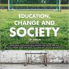 (eBook PDF) Education, Change and Society 4th Revised edition Edition