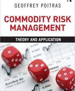 (eBook PDF) Commodity Risk Management: Theory and Application