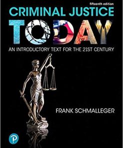 (eBook PDF) Criminal Justice Today An Introductory Text for the 21st Century 15th Edition