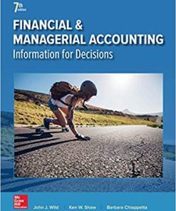 (eBook PDF) Financial and Managerial Accounting 7th Edition by John Wild