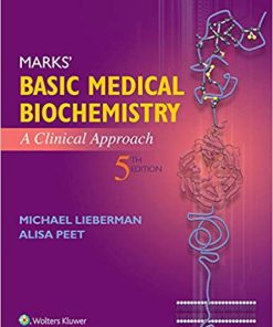 (eBook PDF) Marks' Basic Medical Biochemistry: A Clinical Approach 5th Edition