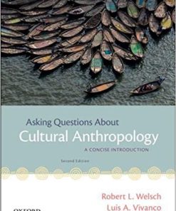 (eBook PDF) Asking Questions About Cultural Anthropology: A Concise Introduction 2nd Edition