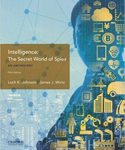 (eBook PDF) Intelligence: The Secret World of Spies, An Anthology 5th Edition