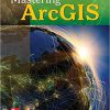(eBook PDF) Mastering ArcGIS 8th Edition by Maribeth Price