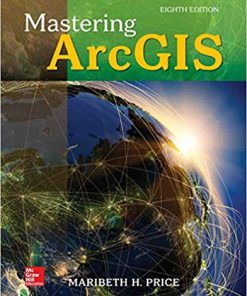(eBook PDF) Mastering ArcGIS 8th Edition by Maribeth Price