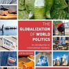 (eBook PDF) The Globalization of World Politics An Introduction to International Relations 5th