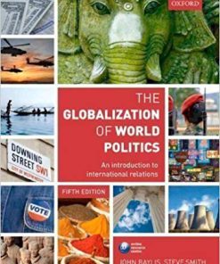 (eBook PDF) The Globalization of World Politics An Introduction to International Relations 5th