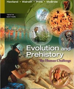 (eBook PDF) Evolution and Prehistory: The Human Challenge 10th Edition