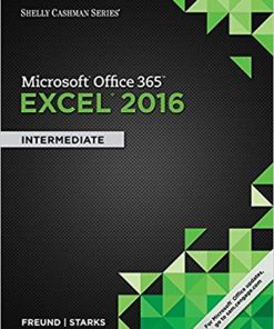 (eBook PDF) Shelly Cashman Series Microsoft Office 365 & Excel 2016: Intermediate