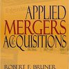 (eBook PDF) Applied Mergers and Acquisitions by Robert F. Bruner