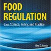 (eBook PDF) Food Regulation: Law, Science, Policy, and Practice 2nd Edition