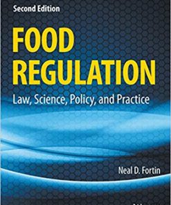 (eBook PDF) Food Regulation: Law, Science, Policy, and Practice 2nd Edition