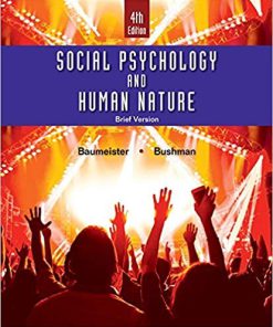(eBook PDF) Social Psychology and Human Nature, Brief 4th Edition