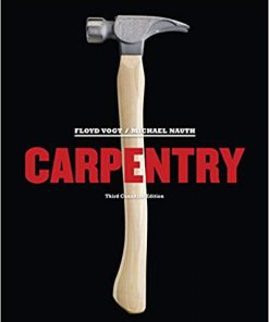 (eBook PDF) Carpentry 3rd Canadian Edition by Floyd Vogt
