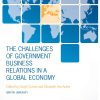 (eBook PDF) The Challenges of Government Business Relations in a Global Economy 3e (Custom Edition)