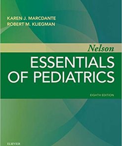 (eBook PDF) Nelson Essentials of Pediatrics 8th Edition