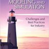 (eBook PDF) Modeling and Simulation: Challenges and Best Practices for Industry