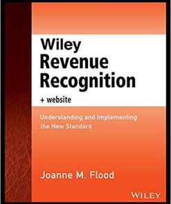 (eBook PDF) Wiley Revenue Recognition Understanding and Implementing the New Standard