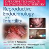 (eBook PDF) Operative Techniques in Gynecologic Surgery: REI: Reproductive, Endocrinology and Infertility